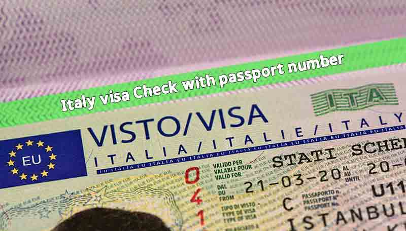 Italy visa Check with passport number