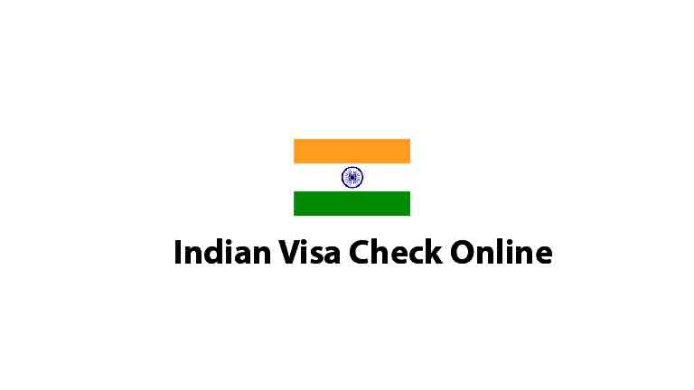 Indian Visa Check Online - Indian Visa Application Tracking