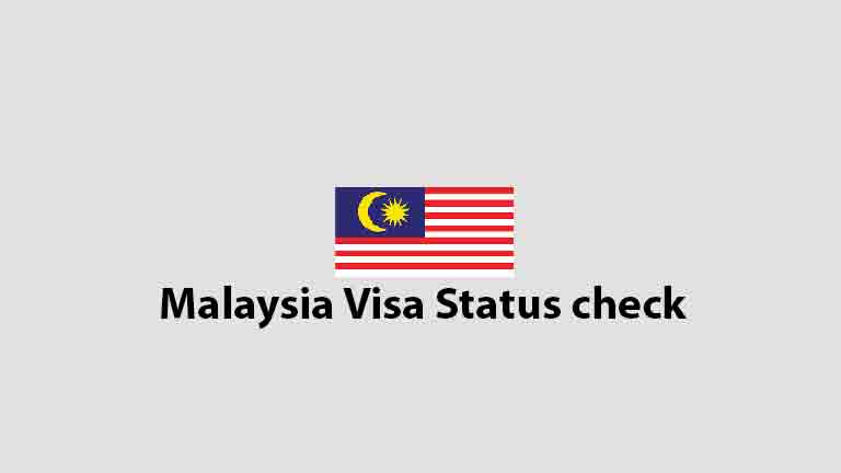 Malaysia Visa Status Check
