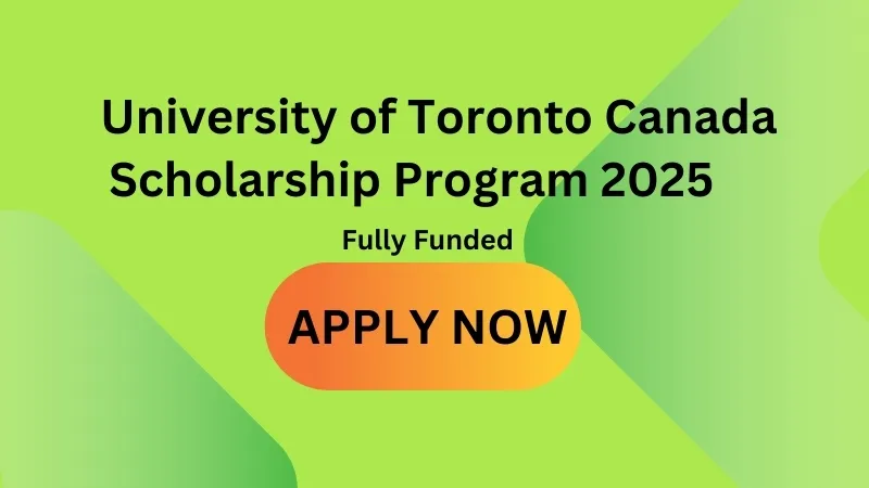 University of Toronto Canada Scholarship Program