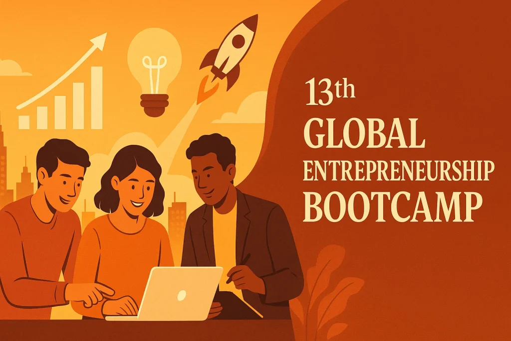 13th Global Entrepreneurship Bootcamp