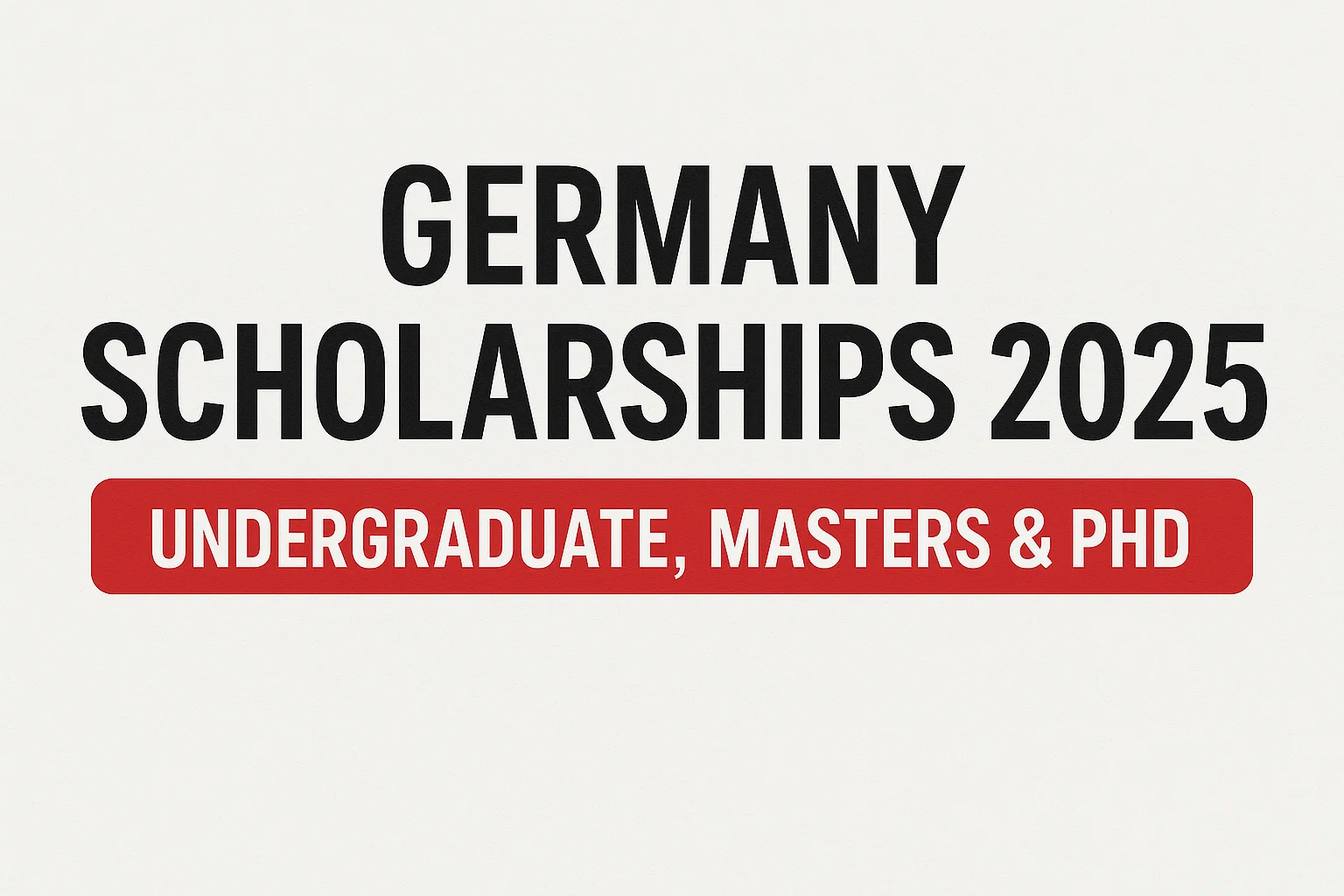 Germany Scholarships 2025 for Undergraduate, Masters