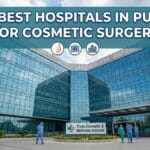10 Best Hospitals in Pune for Cosmetic Surgery