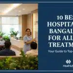 Best Hospitals in Bangalore for Allergy Treatments